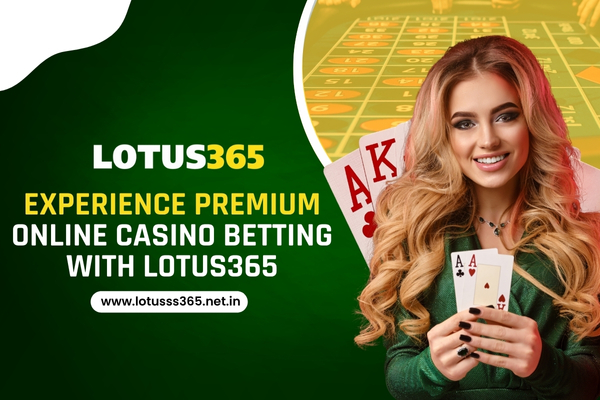 Online Casino Betting with Lotus365
